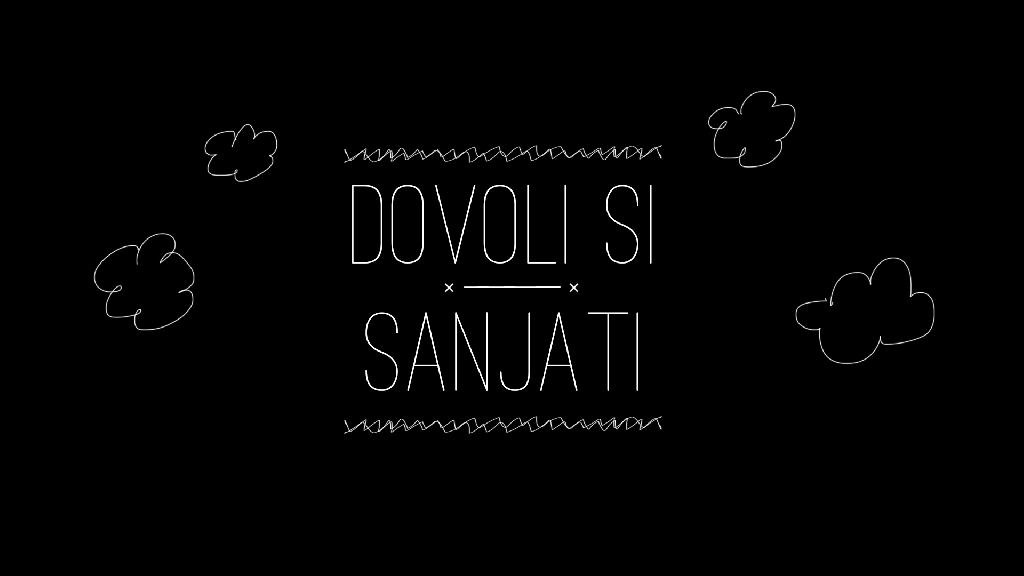 Dovoli si sanjati