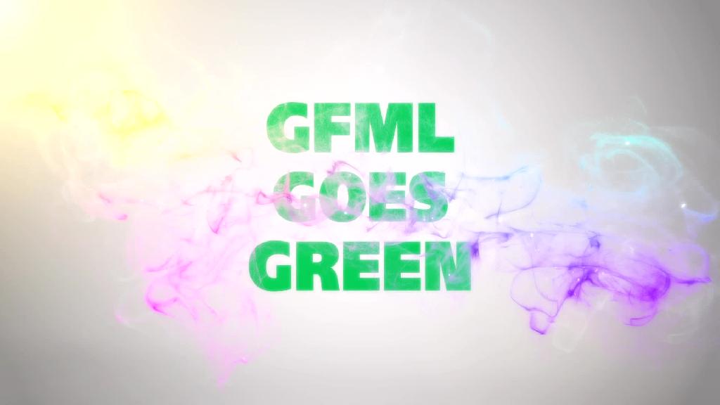 GFML Goes Green
